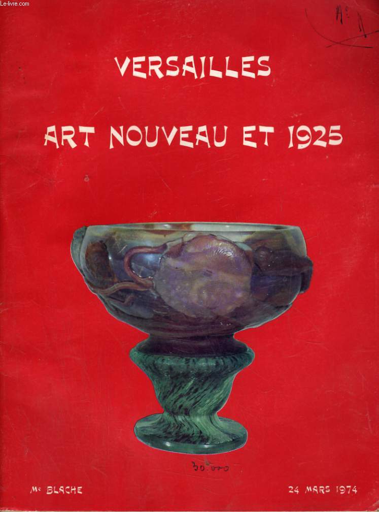 CATALOGUE DE VENTES AUX ENCHERES. VERSAILLES ART NOUVEAU ET 1925