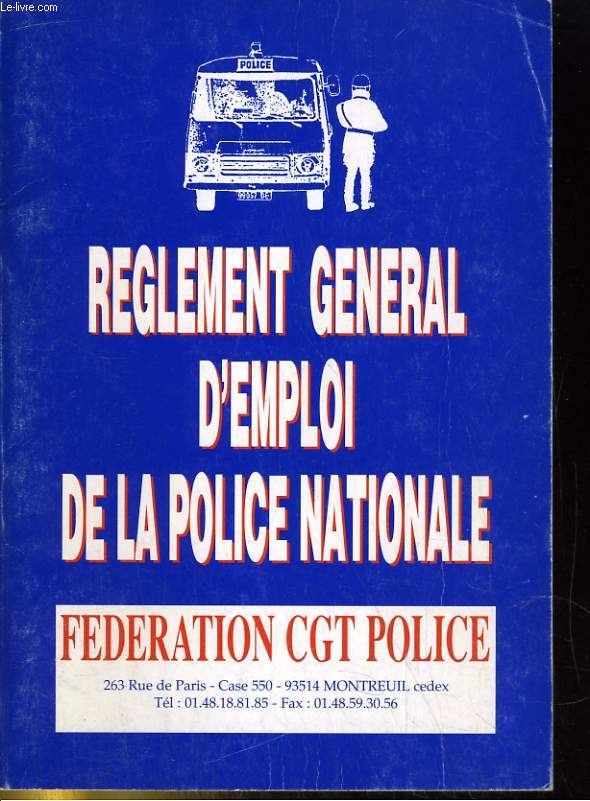 REGLEMENT GENERAL D'EMPLOI DE LA POLICE NATIONAL
