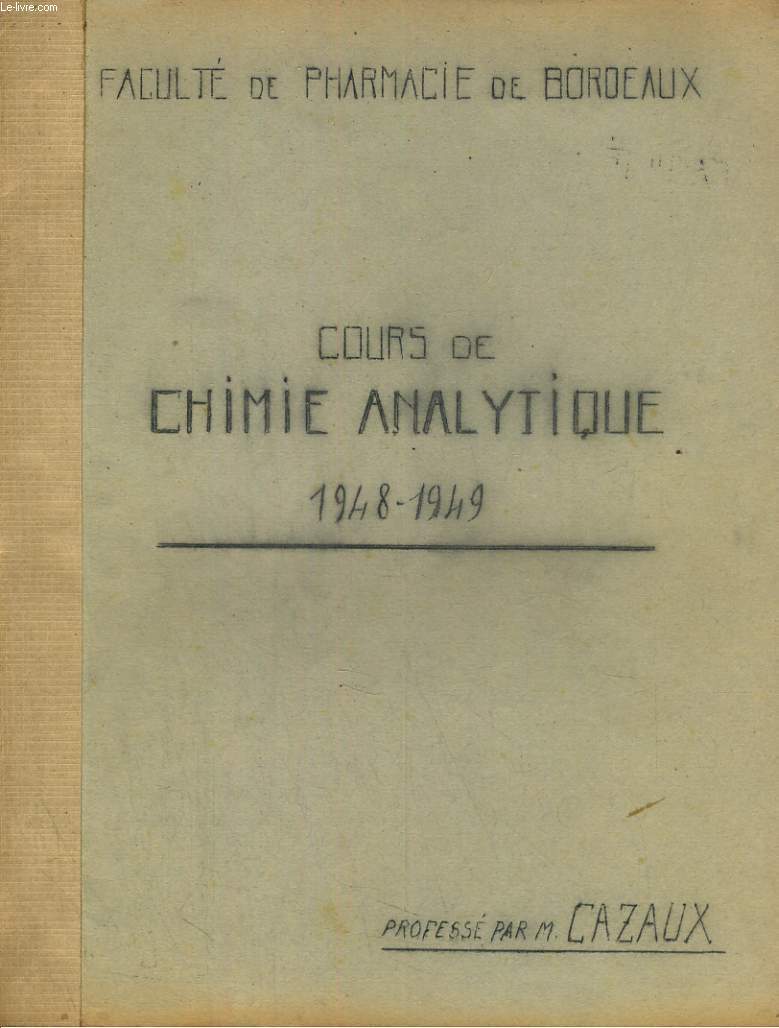 COURS DE CHIMIE ANALYTIQUE 1948-1949