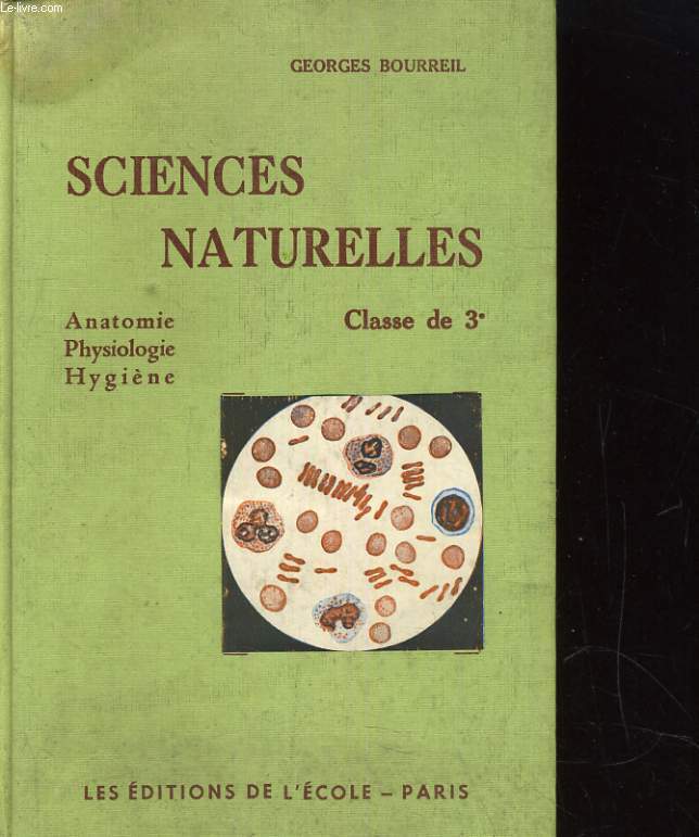 Sciences Naturelles - Anatomie, Physiologie, Hygine - Classe de 3e