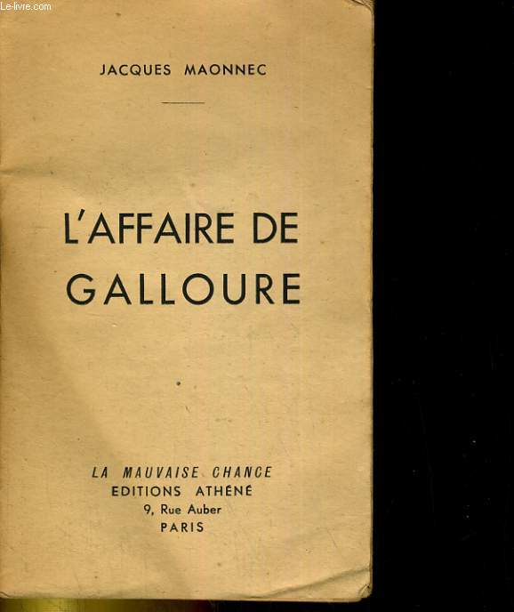 L'AFFAIRE DE GALLOURE.