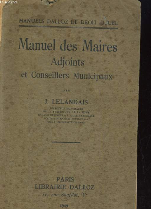 MANUEL DES MAIRES. ADJOINTS ET CONSEILLERS MUNICIPAUX