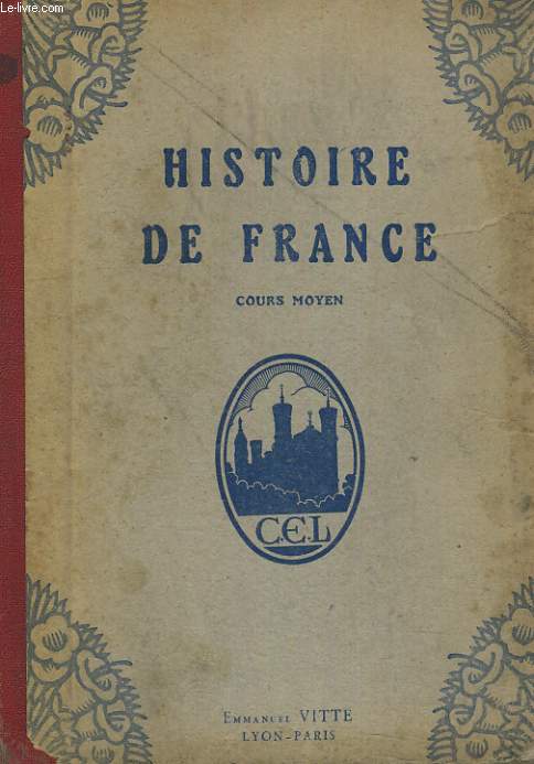 HISTOIRE DE FRANCE. COURS MOYEN