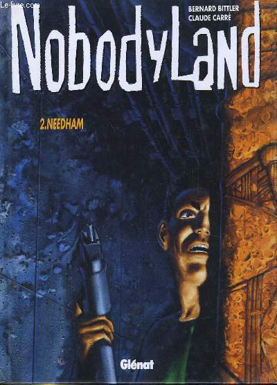 NOBODYLAND. 2: NEEDHAM