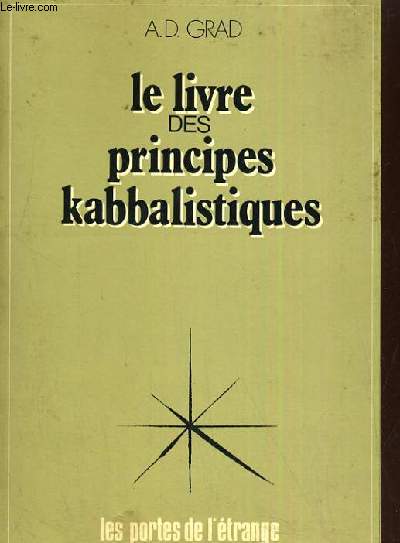 LE LIVRE DES PRINCIPES KABBALISTIQUES