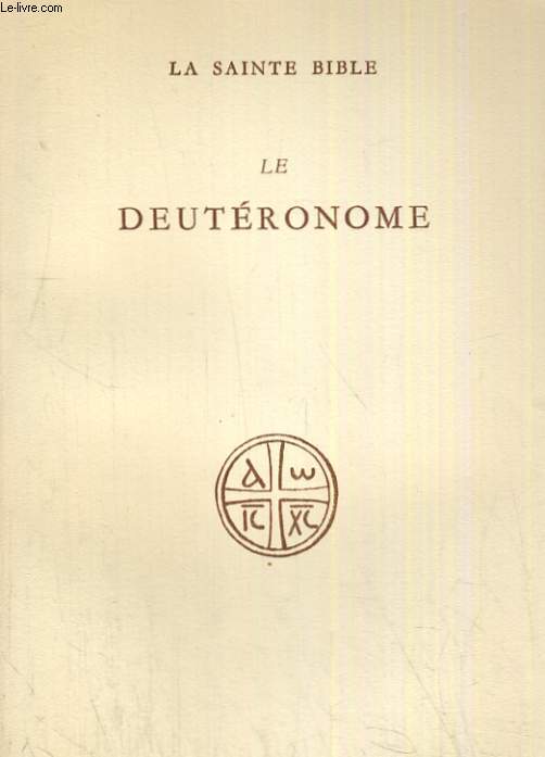 LE DEUTERONOME TRADUIT PAR H. CAZELLES
