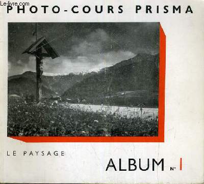 PHOTO COURS PRISMA - LE PAYSAGE ALBUM N1 AU N6
