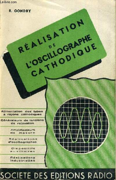 REALISATION DE L'OSCILLOGRAPHE CATHODIQUE