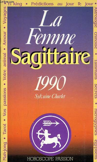 LA FEMME SAGITTAIRE, 1990