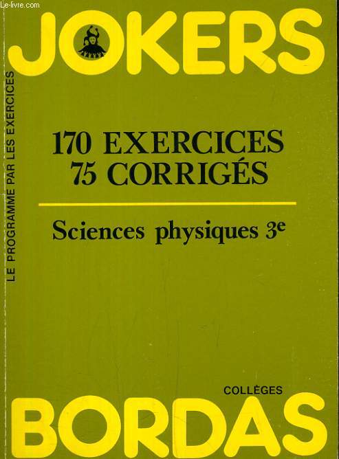 JOKERS, SCIENCES PHYSIQUES 3e