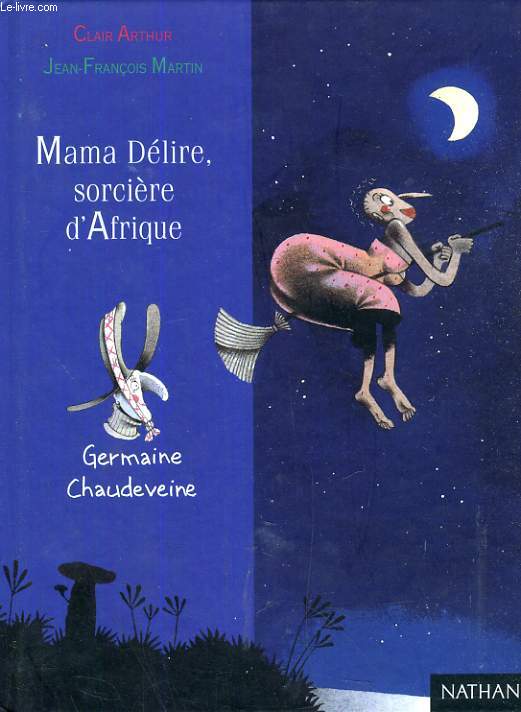 MAMA DELIRE, SORCIERE D'AFRIQUE