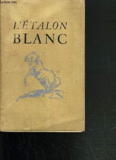 L'ETALON BLANC.