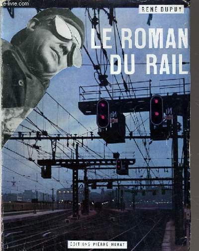 LE ROMAN DU RAIL.