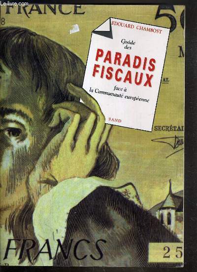 GUIDE DES PARADIS FISCAUX - FACE A LA COMMUNAUTE EUROPEENE.