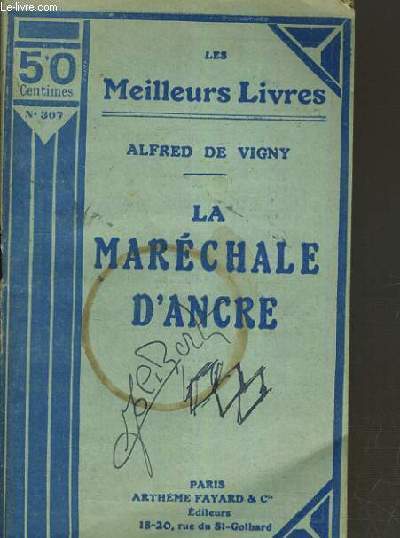 LA MARECHALE D'ANCRE / COLLECTION LES MEILLEURS LIVRES / 50 CENTIMES N307.