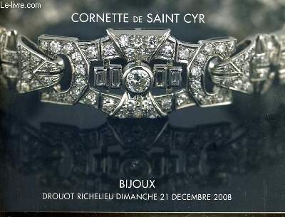 CATALOGUE - CORNETTE DE SAINT CYR - BIJOUX / DROUOT RICHELIEU DIMANCHE 21 DECEMBRE 2008.