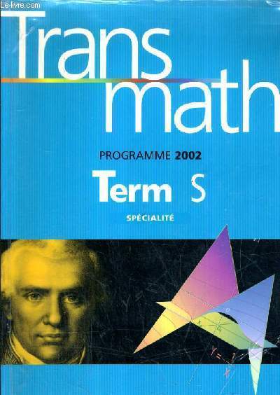 TRANS MATH - PROGRAMME 2002 - TERMINALE S.