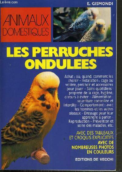 LES PERRUCHES ONDULEES - COLLECTION ANIMAUX DOMESTIQUES.