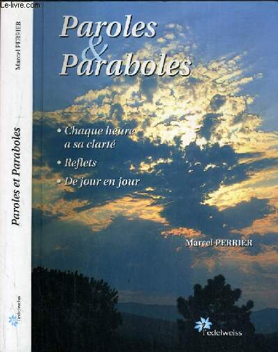 PAROLES & PARABOLES.
