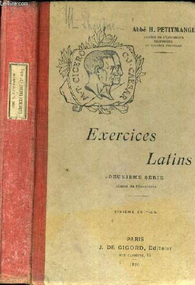 EXERCICES LATINS - DEUXIEME SERIE - CLASSE DE 5me / Texte exclusivement en latin.