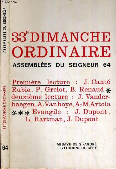 33me DIMANCHE ORDINAIRE - ASSEMBLEES DU SEIGNEUR N64 - ABBAYE DE ST-ANDRE.