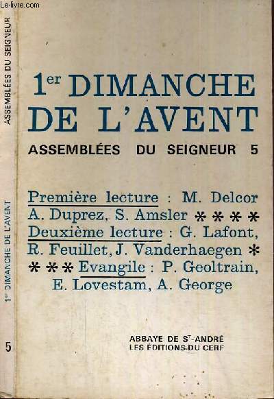1er DIMANCHE DE L'AVENT - ASSEMBLEES DU SEIGNEUR N5 - ABBAYE DE ST-ANDRE.
