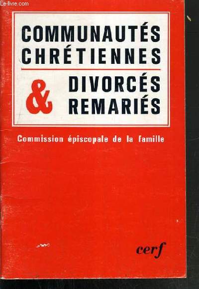 COMMUNAUTES CHRETIENNES ET DIVORCES & REMARIES