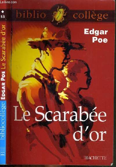 LE SCARABEE D'OR / COLLECTION BIBLIO COLLEGE.