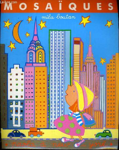 PAOLA A NEW-YORK / COLLECTION MOSAIQUES - Ds 3 ans.