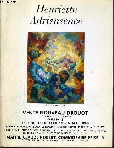 CATALOGUE DE VENTE AUX ENCHERES - NOUVEAU DROUOT - HENRIETTE ADRIENSENSE - SALLE 16 - 16 OCTOBRE 1989.
