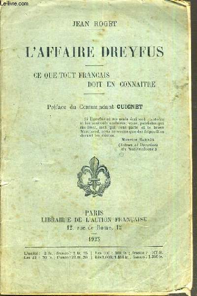 L'AFFAIRE DREYFUS - CE QUE TOUT FRANCAIS DOIT EN CONNAITRE
