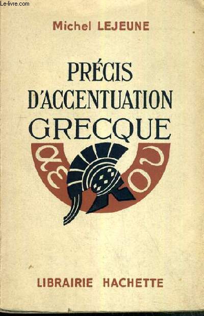 PRECIS D'ACCENTUATION GRECQUE / TEXTE FRANCAIS / GREC