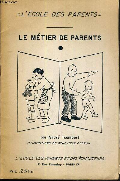 LE METIER DE PARENTS / COLLECTION L'ECOLE DES PARENTS