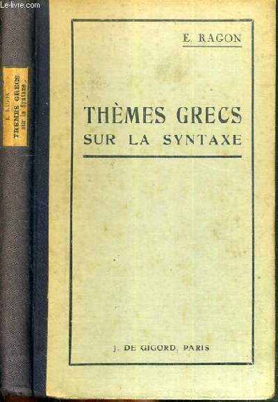 THEMES GRECS SUR LA SYNTAXE - 23me EDITION / TEXTE EN FRANCAIS / GREC.