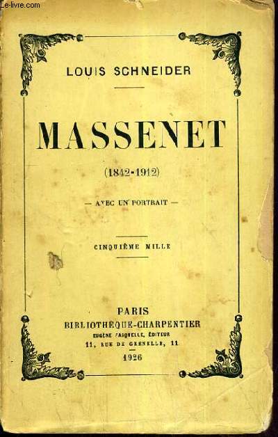 MASSENET (1842-1912) AVEC UN PORTRAIT - 5me MILLE.