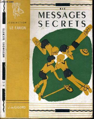 MESSAGES SECRETS / COLLECTION LE FANION.