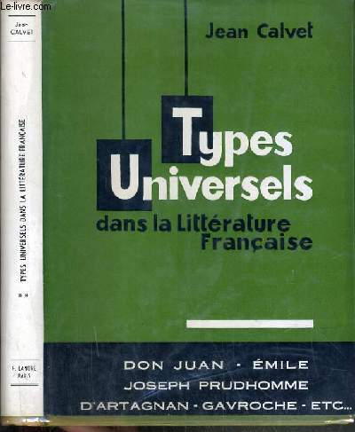 TYPES UNIVERSELS DANS LA LITTERATURE FRANCAISE - TOME 2.