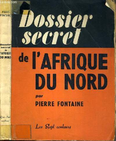 DOSSIER SECRET DE L' AFRIQUE DU NORD