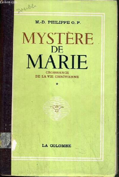 MYSTERE DE MARIE - CROISSANCE DE LA VIE CHRETIENNE