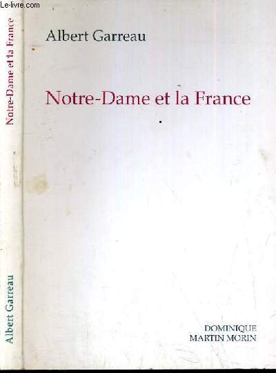 NOTRE-DAME ET LA FRANCE