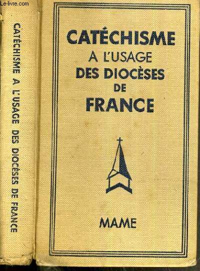 CATECHISME A L'USAGE DES DIOCESES DE FRANCE - N10.