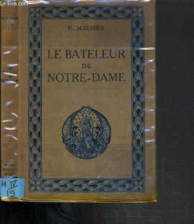 LE BATELEUR DE NOTRE-DAME - 3me EDITION