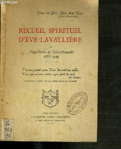 RECUEIL SPIRITUEL D'EVE LAVALLIERE DU TIERS-ORDRE DE SAINT-FRANCOIS 1866-1929