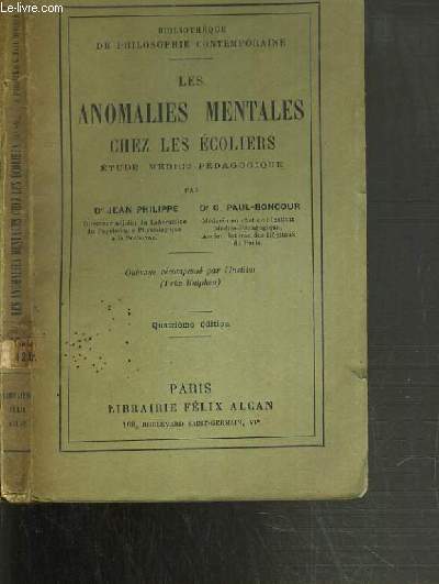 LES ANOMALIES MENTALES CHEZ LES ECOLIERS - ETUDE MEDICO-PEDAGOGIQUE - 4me EDITION