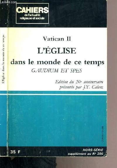 VATICAN II - L'EGLISE DANS LE MONDE DE CE TEMPS / CAHIERS DE L'ACTUALITE RELIGIEUSE ET SOCIALE - HORS SERIE SUPPLEMENT AU N286.