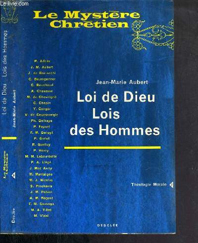 LOI DE DIEU - LOI DES HOMMES / COLLECTION LE MYSTERE CHRETIEN - THEOLOGIE MORALE N7.