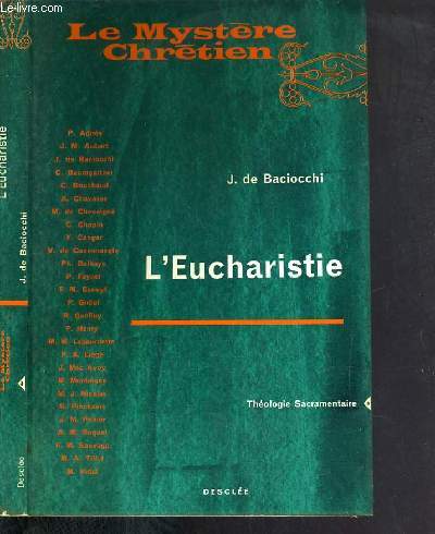 L'EUCHARISTIE / COLLECTION LE MYSTERE CHRETIEN - THEOLOGIE MORALE N3