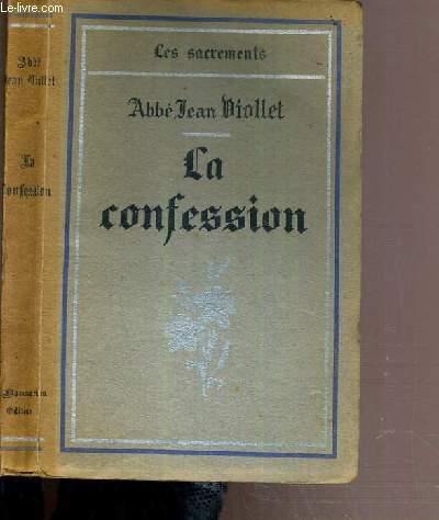 LA CONFESSION / COLLECTION LES SACREMENTS