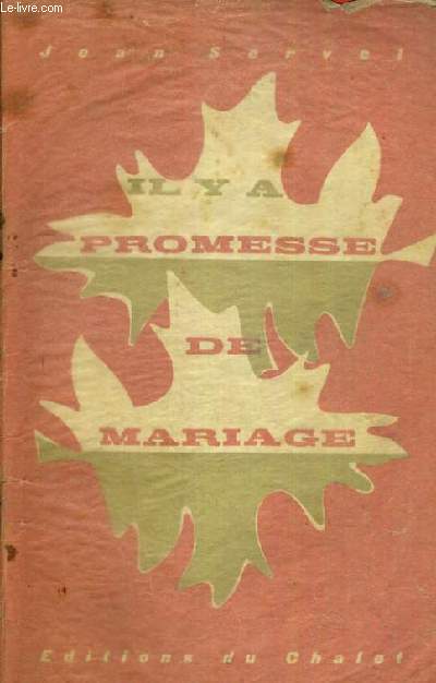 IL Y A PROMESSE DE MARIAGE