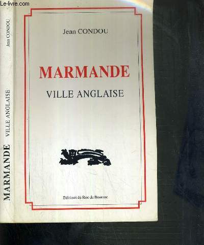 MARMANDE - VILLE ANGLAISE